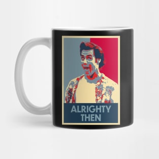 Ace Ventura quote Mug